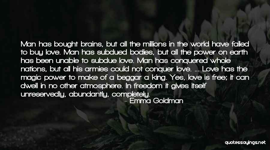 Love Gives You Freedom Quotes By Emma Goldman Love Gives You Freedom Quotes By Emma Goldman