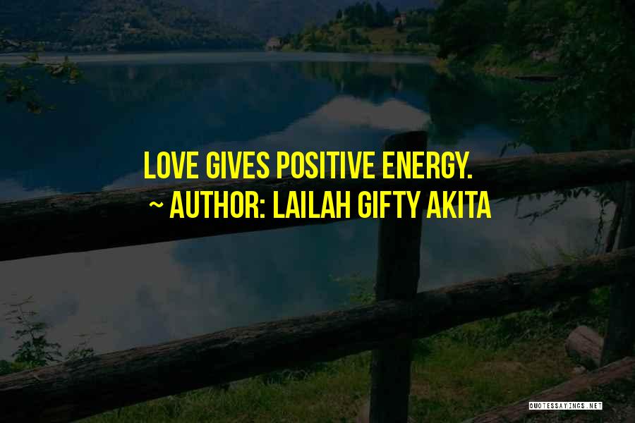 Love Gives You Strength Quotes By Lailah Gifty Akita