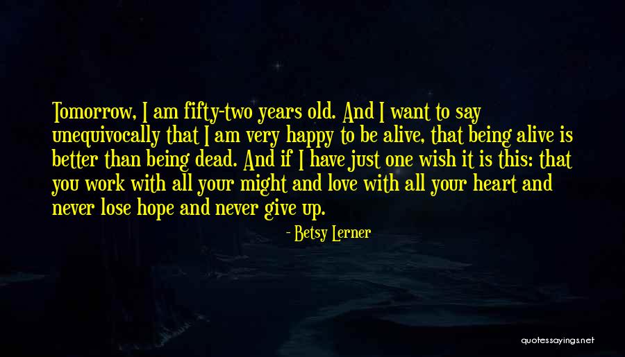 Love Giving Up Quotes By Betsy Lerner