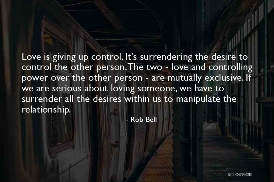 Love Giving Up Quotes By Rob Bell