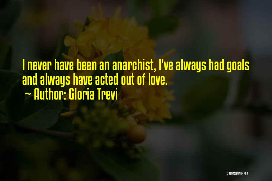 Love Goals Quotes By Gloria Trevi