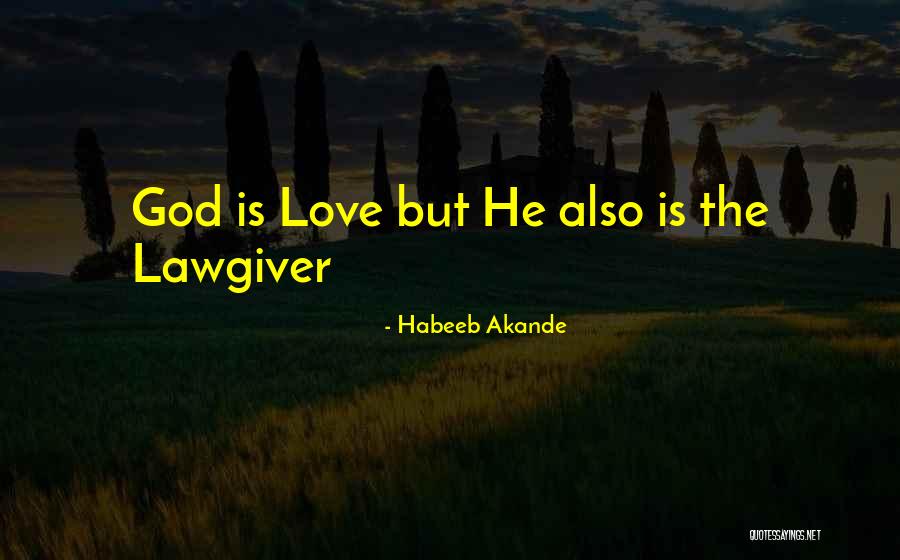 Love God Islam Quotes By Habeeb Akande Love God Islam Quotes By Habeeb Akande