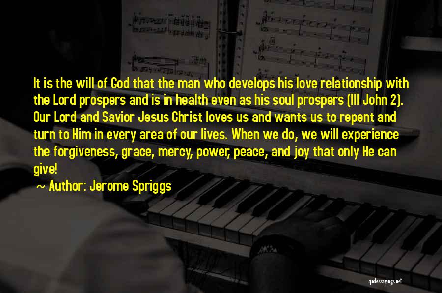 Love God Relationship Quotes By Jerome Spriggs