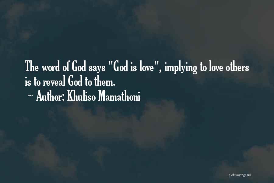 Love God Relationship Quotes By Khuliso Mamathoni