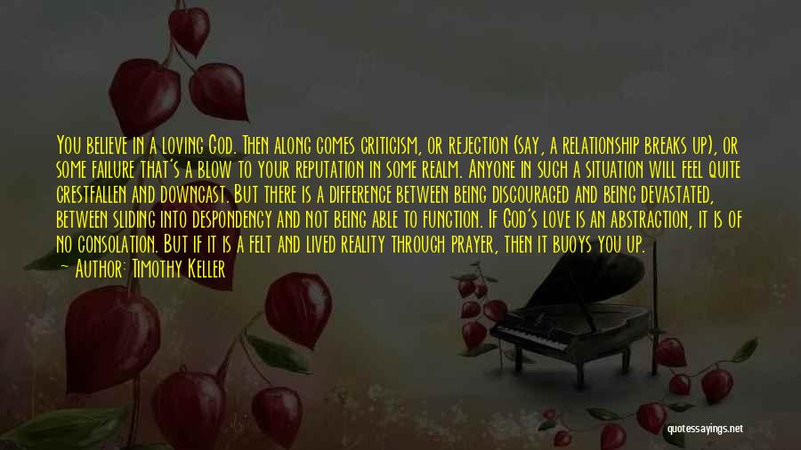 Love God Relationship Quotes By Timothy Keller