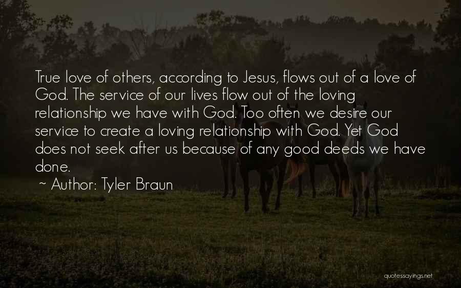Love God Relationship Quotes By Tyler Braun