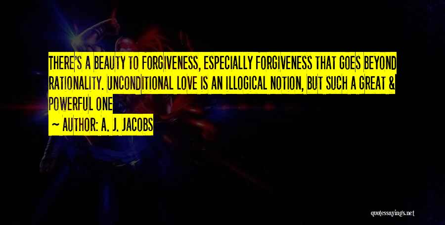 Love Goes Beyond Quotes By A. J. Jacobs