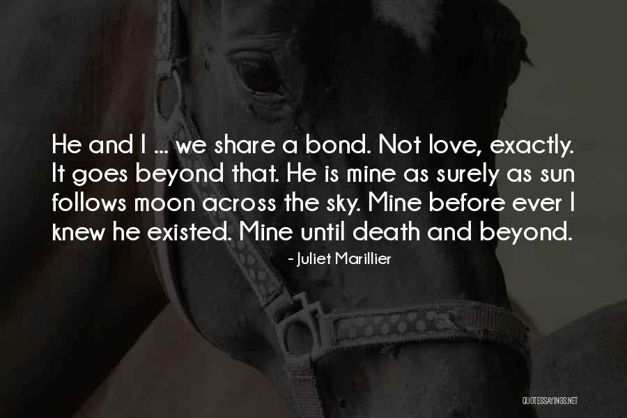 Love Goes Beyond Quotes By Juliet Marillier