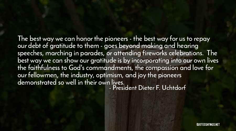 Love Goes Beyond Quotes By President Dieter F. Uchtdorf