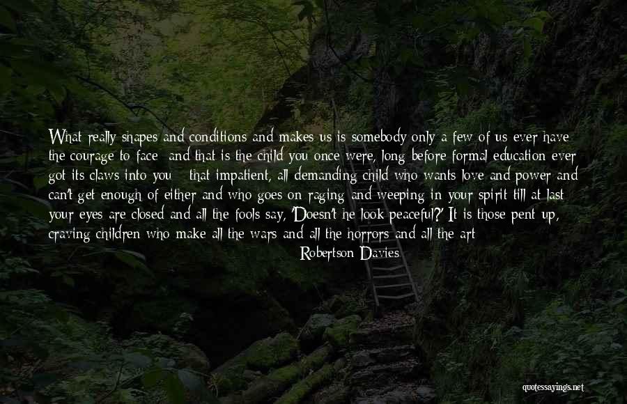 Love Goes Beyond Quotes By Robertson Davies