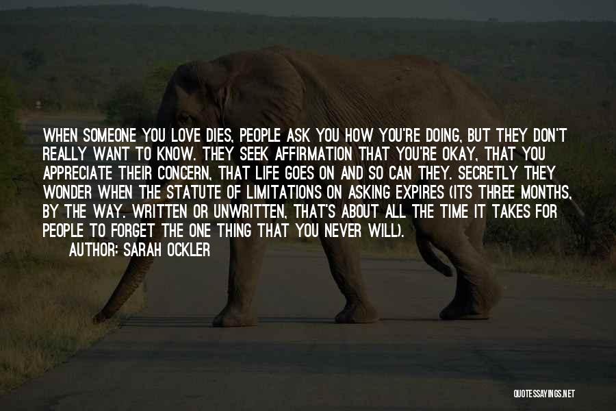 Love Goes On Quotes By Sarah Ockler