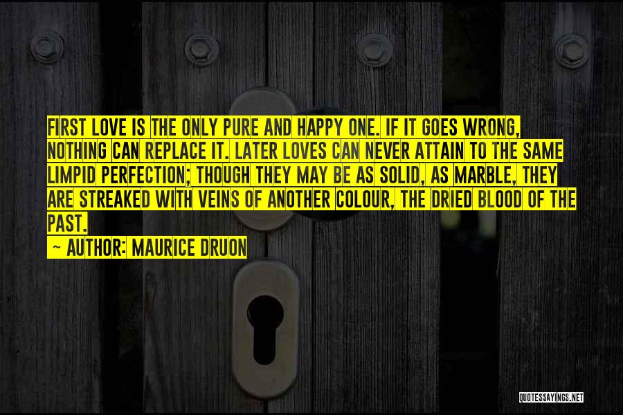 Love Goes Wrong Quotes By Maurice Druon