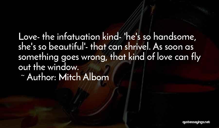 Love Goes Wrong Quotes By Mitch Albom