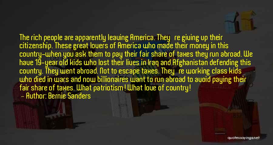 Love Going Abroad Quotes By Bernie Sanders Love Going Abroad Quotes By Bernie Sanders