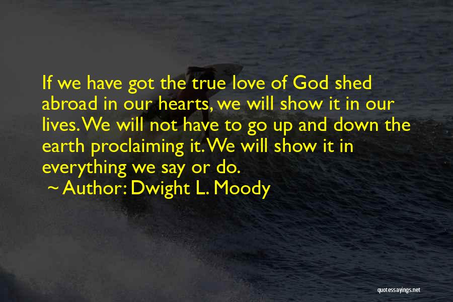 Love Going Abroad Quotes By Dwight L. Moody