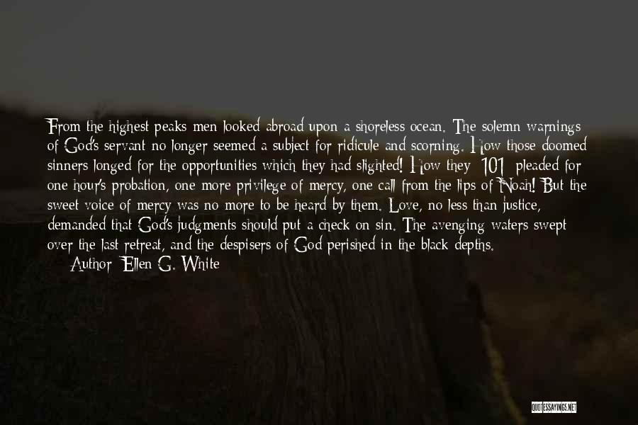 Love Going Abroad Quotes By Ellen G. White Love Going Abroad Quotes By Ellen G. White