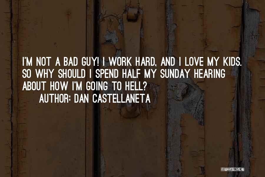 Love Going Bad Quotes By Dan Castellaneta