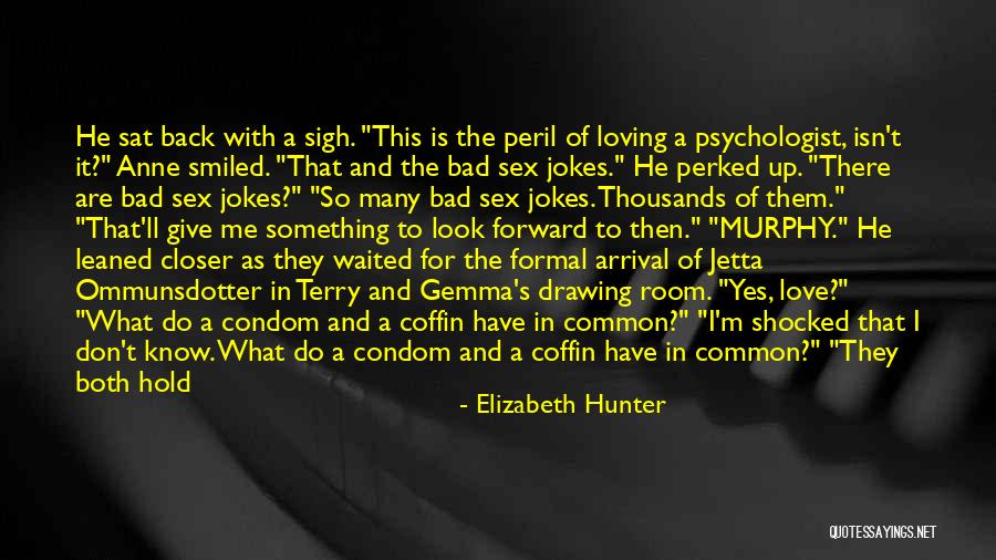 Love Going Bad Quotes By Elizabeth Hunter