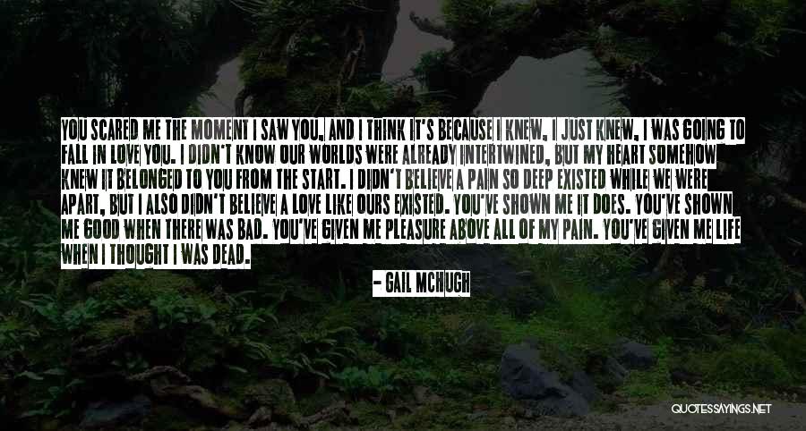 Love Going Bad Quotes By Gail McHugh