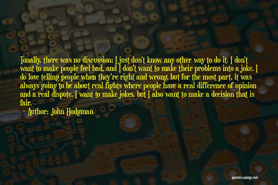 Love Going Bad Quotes By John Hodgman