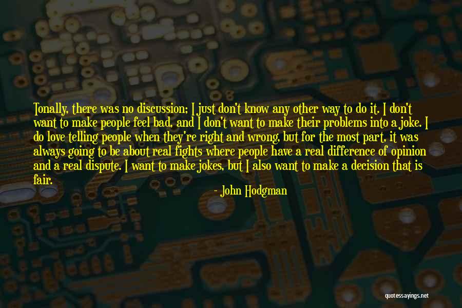 Love Going Bad Quotes By John Hodgman