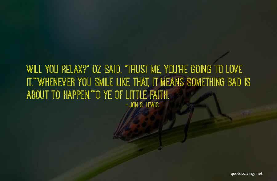 Love Going Bad Quotes By Jon S. Lewis Love Going Bad Quotes By Jon S. Lewis