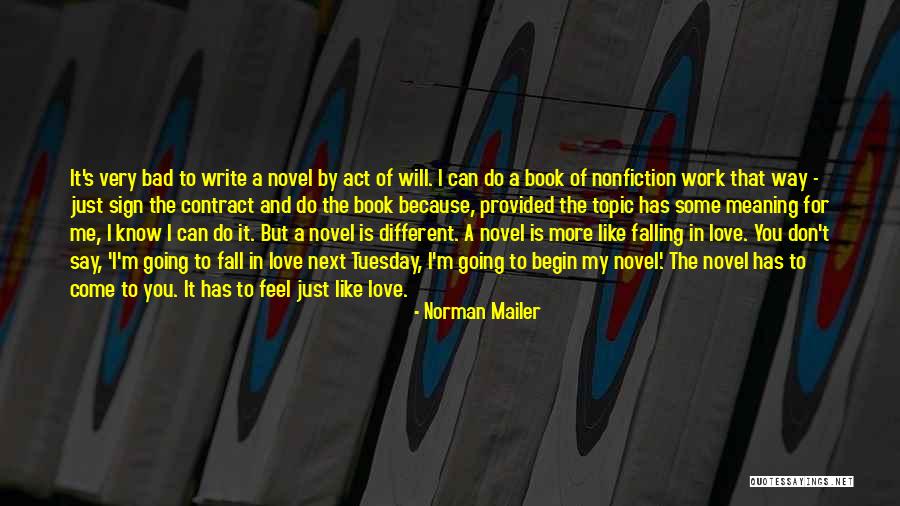 Love Going Bad Quotes By Norman Mailer Love Going Bad Quotes By Norman Mailer