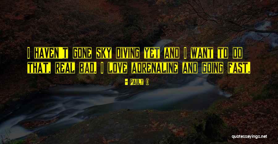 Love Going Bad Quotes By Pauly D Love Going Bad Quotes By Pauly D