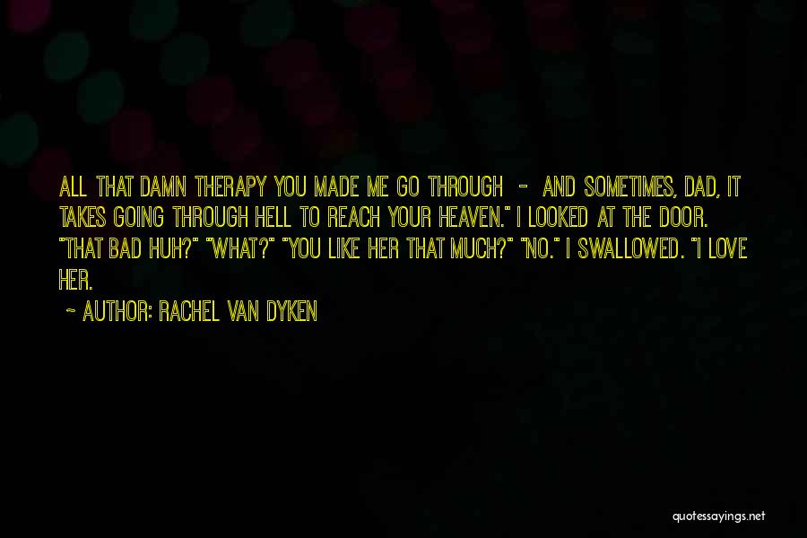 Love Going Bad Quotes By Rachel Van Dyken