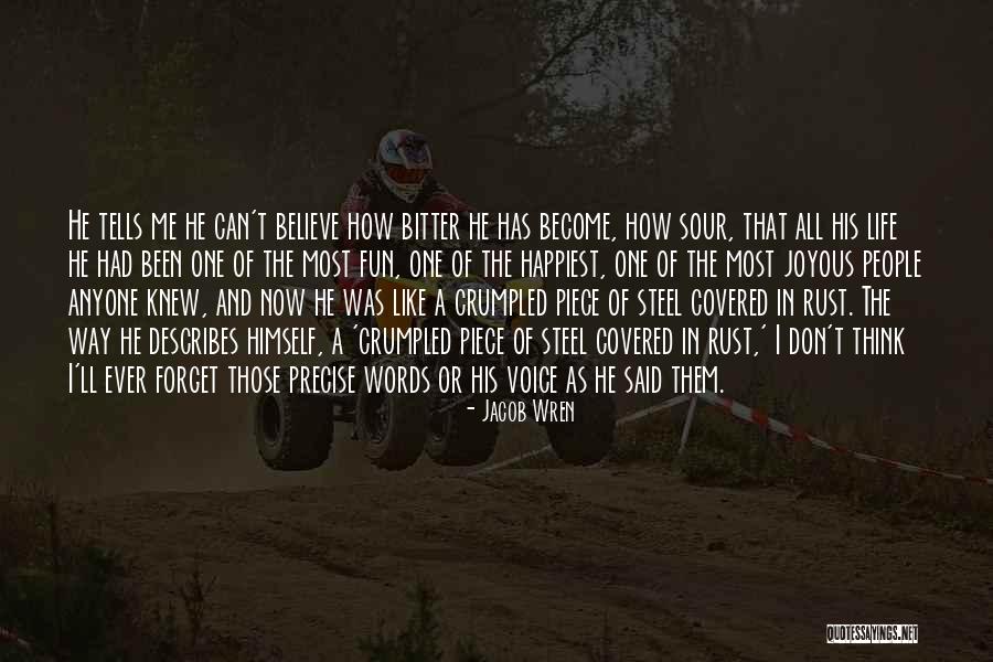 Love Going Sour Quotes By Jacob Wren Love Going Sour Quotes By Jacob Wren