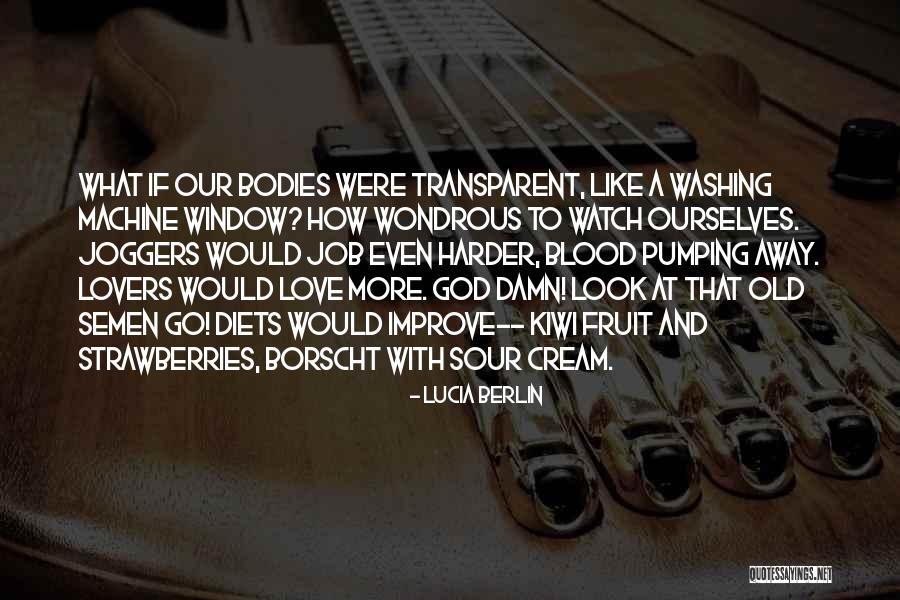 Love Going Sour Quotes By Lucia Berlin Love Going Sour Quotes By Lucia Berlin