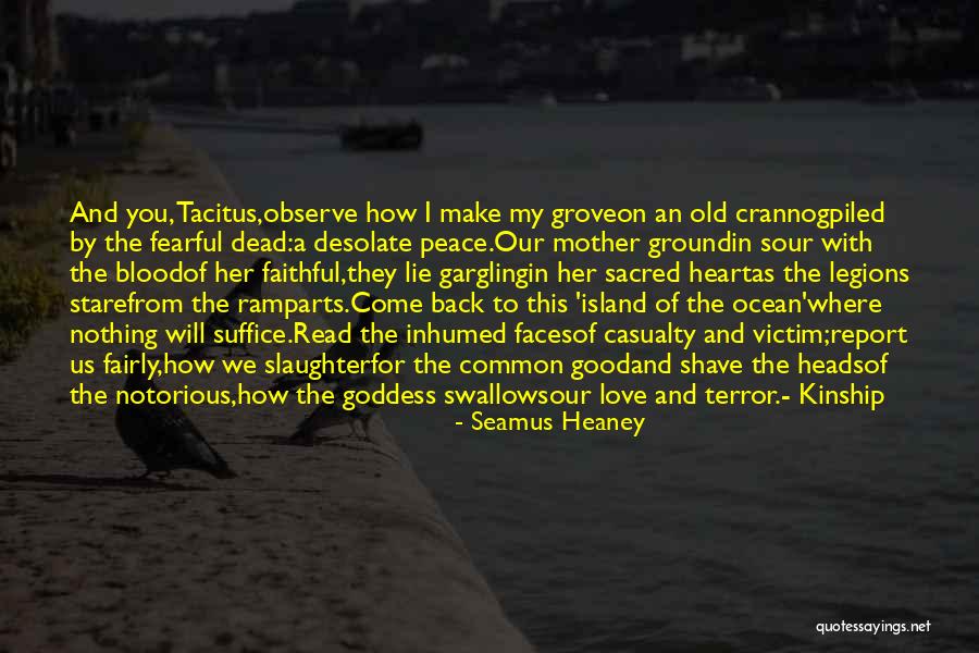 Love Going Sour Quotes By Seamus Heaney Love Going Sour Quotes By Seamus Heaney