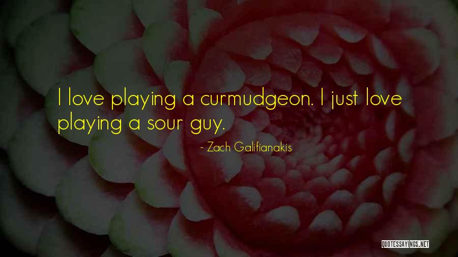 Love Going Sour Quotes By Zach Galifianakis