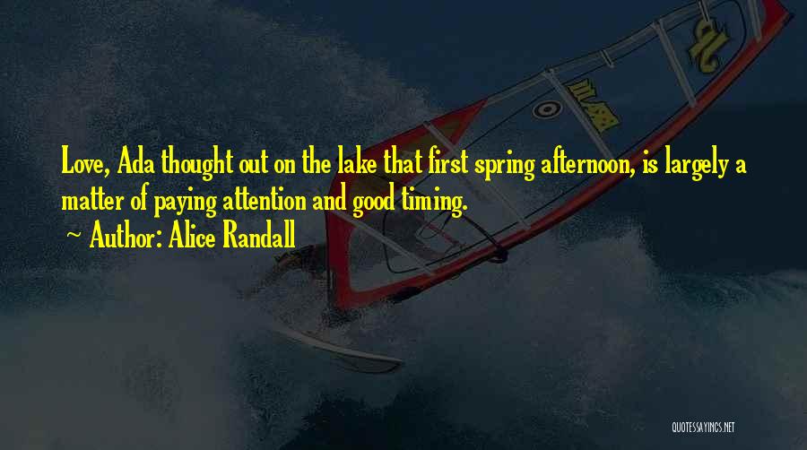 Love Good Afternoon Quotes By Alice Randall