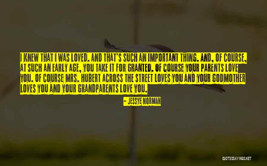 Love Grandparents Quotes By Jessye Norman Love Grandparents Quotes By Jessye Norman