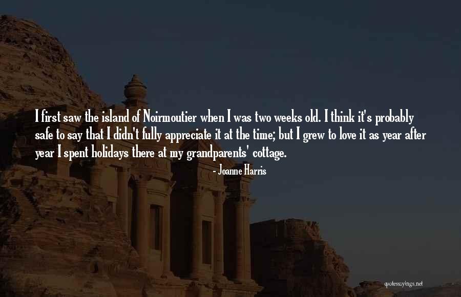 Love Grandparents Quotes By Joanne Harris Love Grandparents Quotes By Joanne Harris