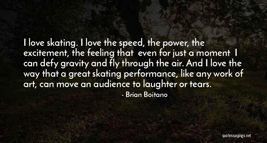 Love Gravity Quotes By Brian Boitano Love Gravity Quotes By Brian Boitano