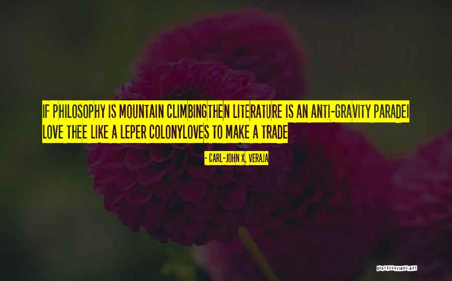 Love Gravity Quotes By Carl-John X. Veraja Love Gravity Quotes By Carl-John X. Veraja