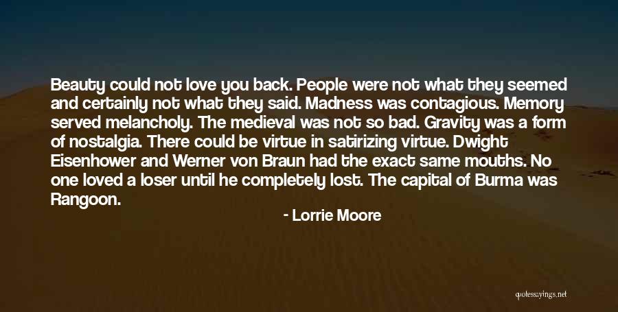 Love Gravity Quotes By Lorrie Moore Love Gravity Quotes By Lorrie Moore