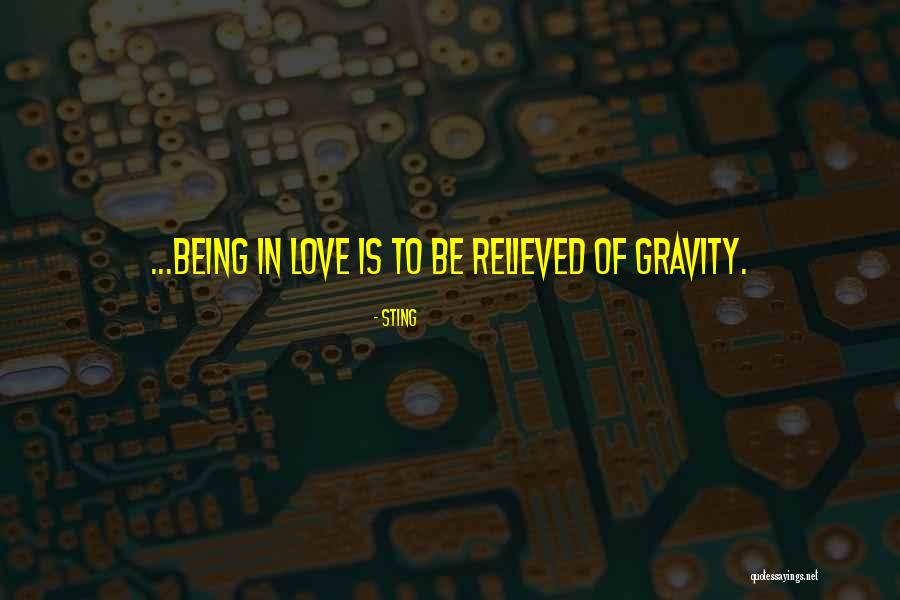 Love Gravity Quotes By Sting Love Gravity Quotes By Sting