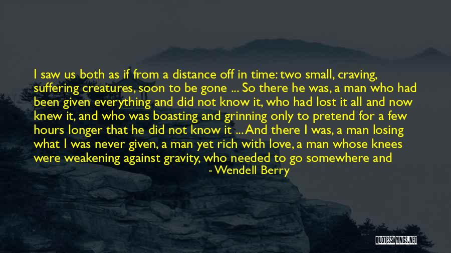 Love Gravity Quotes By Wendell Berry Love Gravity Quotes By Wendell Berry