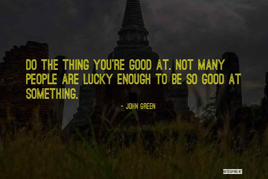 Love Green Quotes By John Green Love Green Quotes By John Green