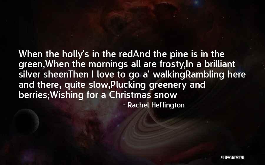Love Green Quotes By Rachel Heffington Love Green Quotes By Rachel Heffington