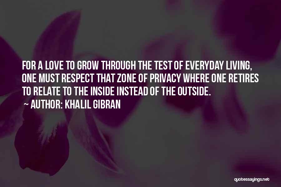 Love Grow Quotes By Khalil Gibran