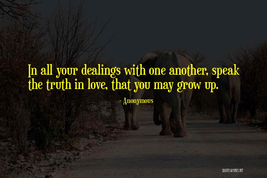 Love Grow Up Quotes By Anonymous