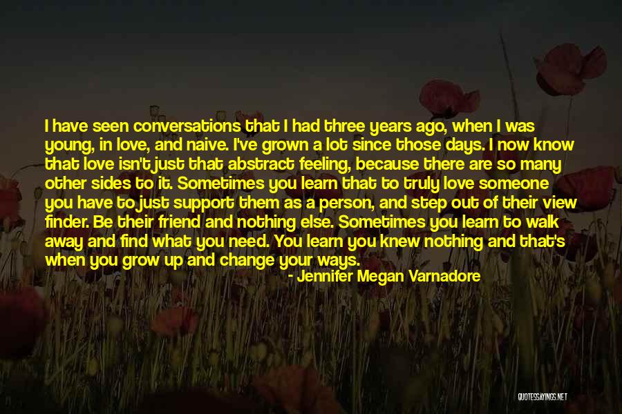 Love Grow Up Quotes By Jennifer Megan Varnadore