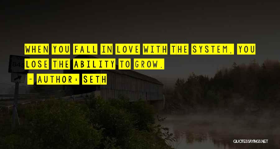 Love Grows Quotes By Seth