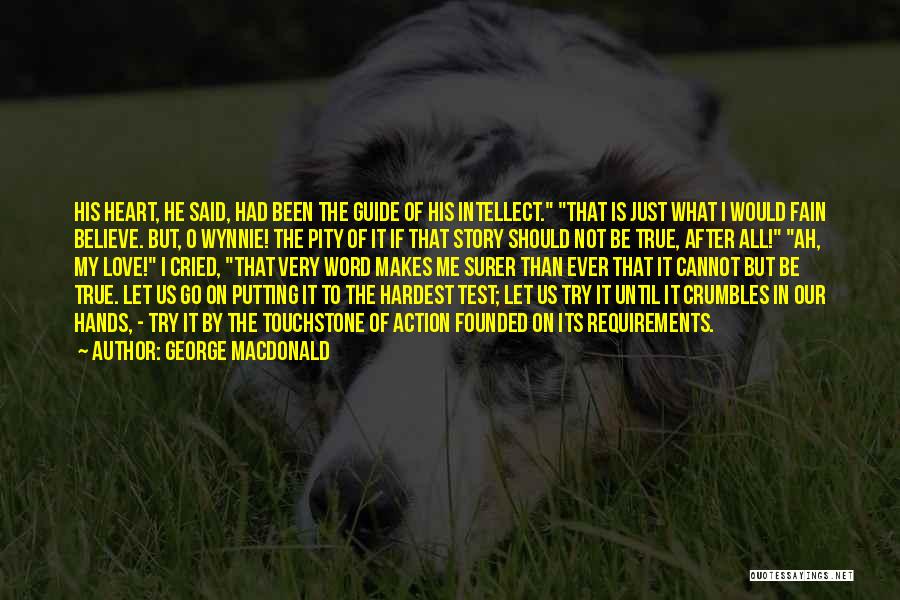 Love Guide Quotes By George MacDonald