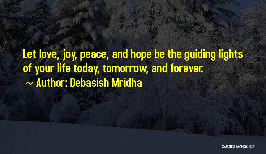 Love Guiding Quotes By Debasish Mridha