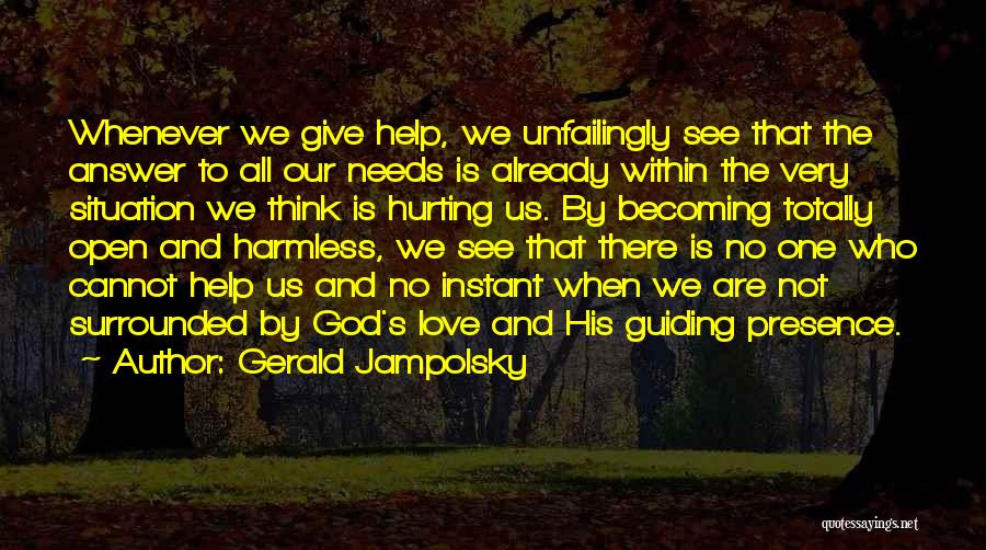 Love Guiding Quotes By Gerald Jampolsky